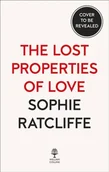 Biografie obcojęzyczne - Sophie Ratcliffe The Lost Properties of Love - miniaturka - grafika 1
