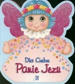 Religia i religioznawstwo - Wydawnictwo Diecezjalne Sandomierz praca zbiorowa Dla Ciebie Panie Jezu - miniaturka - grafika 1