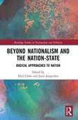 Pozostałe książki - ROUTLEDGE Beyond Nationalism and the Nation-State: Radical Approaches to Nation - miniaturka - grafika 1