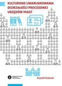 Technika - Kulturowe uwarunkowania dojrzałości procesowej urzędów miast - Krukowski Krzysztof - miniaturka - grafika 1