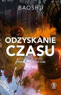 Odzyskanie czasu - Science-fiction - miniaturka - grafika 3