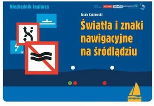 Światła i znaki nawigacyjne na śródlądziu Jacek Czajewski - E-booki - sport - miniaturka - grafika 2