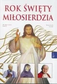 Albumy - historia - Rafael Dom Wydawniczy Rok Święty Miłosierdzia - MAŁGORZATA PABIS, Wojciech Jaroń - miniaturka - grafika 1