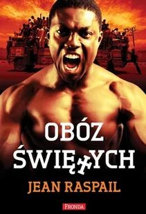 Fronda Obóz świętych - Jean Raspail - Albumy - historia - miniaturka - grafika 3