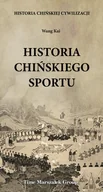 Sport i wypoczynek - WYDAWNICTWO ADAM MARSZAŁEK HISTORIA CHIŃSKIEGO SPORTU HISTORIA CHIŃSKIEJ CYWI - miniaturka - grafika 1