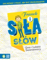 Powieści i opowiadania - FRANEK I SIŁA SŁÓW Ewa Świerżewska - miniaturka - grafika 1