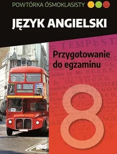 Język angielski. Przygotowanie do egzaminu. Powtórka ósmoklasisty - Pomoce naukowe - miniaturka - grafika 2
