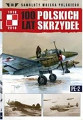 Militaria i wojskowość - Edipresse Polska 100 lat polskich skrzydeł Tom 38 Pe-2 - miniaturka - grafika 1
