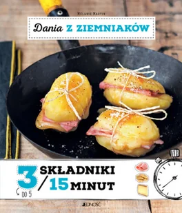 Jedność Dania z ziemniaków 3 składniki w 15 minut - Książki kucharskie - miniaturka - grafika 2