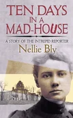 Obcojęzyczne książki naukowe - Nellie Bly Ten Days in a Mad-House - miniaturka - grafika 1