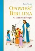 Religia i religioznawstwo - Edycja Świętego Pawła Beata Kołodziej Opowieść biblijna. Na ścieżkach Ewangelii - miniaturka - grafika 1