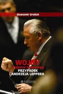 E-booki - nauka - Wojny trybuna ludowego Przypadek Andrzeja Leppera Sławomir Drelich PDF) - miniaturka - grafika 1