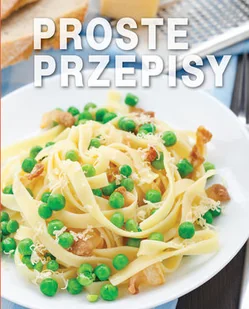 Olesiejuk Sp. z o.o. Proste przepisy - Praca zbiorowa - Diety, zdrowe żywienie - miniaturka - grafika 2