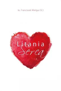 Litania Serca - Religia i religioznawstwo - miniaturka - grafika 2