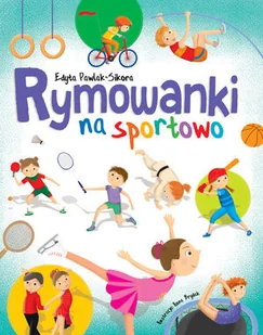 Rymowanki na sportowo - Literatura popularno naukowa dla młodzieży - miniaturka - grafika 2