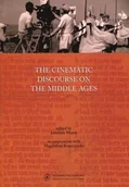 Albumy o kinie i teatrze - The cinematic discourse on the Middle Ages - Jarosław Wenta - miniaturka - grafika 1