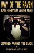 Książki o sporcie obcojęzyczne - Lulu Press Way of the Raven Blade Combative Volume Seven - Vargas Fernan - miniaturka - grafika 1