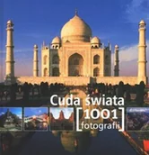 Albumy krajoznawcze - Cuda Świata. 1001 Fotografii - miniaturka - grafika 1