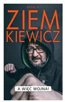 A więc wojna! - Felietony i reportaże - miniaturka - grafika 2