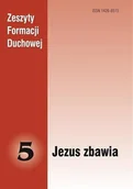 Religia i religioznawstwo - Salwator Zeszyty Formacji Duchowej nr 5 Jezus zbawia praca zbiorowa - miniaturka - grafika 1