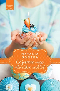 Co jeszcze mogę dla ciebie zrobić$446 Jagodowa miłość. Tom 2 - Literatura obyczajowa - miniaturka - grafika 4