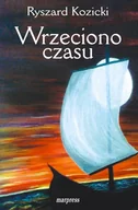 Poezja - MARPRESS Wrzeciono czasu Ryszard Kozicki - miniaturka - grafika 1