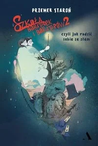 AGORA Szkoła bohaterek i bohaterów 2 - Przemek Staroń - Baśnie, bajki, legendy - miniaturka - grafika 2