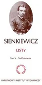 Pamiętniki, dzienniki, listy - PIW Listy Sienkiewicz Tom V Część 1-3 - Henryk Sienkiewicz - miniaturka - grafika 1