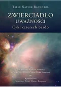 Religia i religioznawstwo - Zwierciadło uważności Cykl czterech bardo Nowa - miniaturka - grafika 1