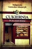 Literatura przygodowa - Nasza Księgarnia Cukiernia Pod Amorem. Hryciowie - Małgorzata Gutowska-Adamczyk - miniaturka - grafika 1