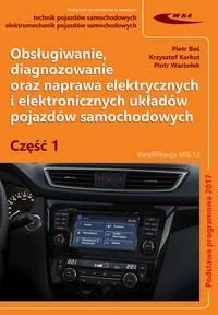 Obsługiwanie, diagnozowanie oraz naprawa elektrycznych i elektronicznych układów pojazdów samochodowych - Podręczniki dla szkół zawodowych - miniaturka - grafika 2