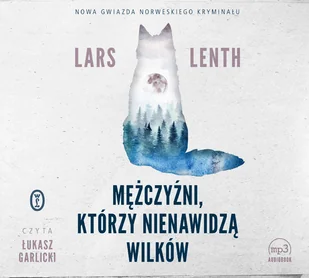 Lars Lenth Mężczyźni którzy nienawidzą wilków - Kryminały - miniaturka - grafika 2