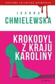 Kryminały - Olesiejuk Sp. z o.o. Joanna Chmielewska Krokodyl z kraju Karoliny. Kolekcja: Królowa polskiego kryminału. Część 3 - miniaturka - grafika 1