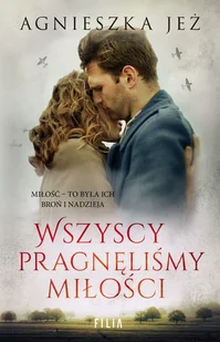 Filia Wszyscy pragnęliśmy miłości LIT-41405 - Romanse - miniaturka - grafika 2