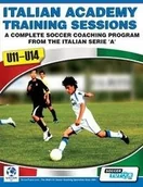 Książki o sporcie obcojęzyczne - SoccerTutor.com Ltd. Italian Academy Training Sessions for U11-U14 - A Complete Soccer Coaching Program - Mazzantini Mirko - miniaturka - grafika 1