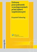 Prawo - Ochrona praw jednostek w postępowaniach przed sądami wspólnotowymi 9788375262155 - miniaturka - grafika 1