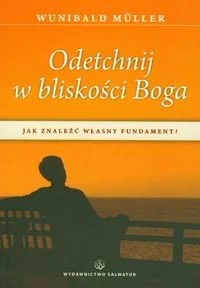 Odetchnij w bliskości Boga - Religia i religioznawstwo Odetchnij w bliskości Boga - Religia i religioznawstwo - miniaturka - grafika 2