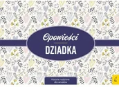 Poradniki hobbystyczne - Opowieści Dziadka Używana - miniaturka - grafika 1
