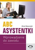Zarządzanie - ABC asystentki - Anna Szewczyk - miniaturka - grafika 1