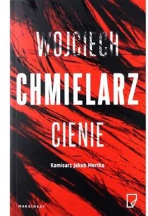 Marginesy Cienie Wojciech Chmielarz [KSIĄŻKA] 9788365780881 - Powieści - miniaturka - grafika 3