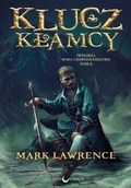Fantasy - Klucz kłamcy Wojna Czerwonej Królowej Mark Lawrence - miniaturka - grafika 1