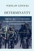 Książki o muzyce - Determinanty wpływające na poczucie bezpieczeństwa polskich kontyngentów wojskowych w operacjach pokojowych - Lewicki Wiesław - miniaturka - grafika 1