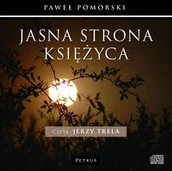 Poezja - Petrus Jasna strona księżyca (audiobook CD) - Paweł Pomorski, Jerzy Trela - miniaturka - grafika 1