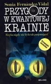 Powieści i opowiadania - Przygody w kwantowej krainie Sonia Fernandez-Vidal - miniaturka - grafika 1