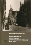 Filozofia i socjologia - Biblioteka Miejska we Wrocławiu Stadtbibliothek Breslau) 1865-1945 Kumor-Gomułka Bożena - miniaturka - grafika 1