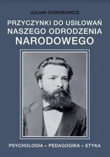 Przyczynki do usiłowań naszego odrodzenia narodowego. - Historia świata - miniaturka - grafika 2