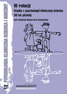 Psychologia - W relacji Studia z psychologii klinicznej dziecka 30 lat później - dostępny od ręki, natychmiastowa wysyłka - miniaturka - grafika 1