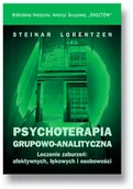 Psychologia - Psychoterapia Grupowo-analityczna. Leczenie zaburzeń: afektywnych, lękowych i osobowości - miniaturka - grafika 1