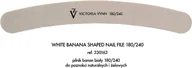 Akcesoria do paznokci - Victoria Vynn Pilnik banan Biały 180/240 Victoria Vynn 2040 - miniaturka - grafika 1