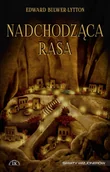 Science-fiction - Wydawnictwo IX Nadchodząca rasa Edward Bulwer-Lytton - miniaturka - grafika 1